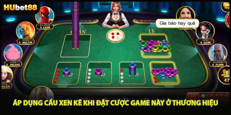 Áp dụng cầu xen kẽ khi đặt cược game này ở thương hiệu