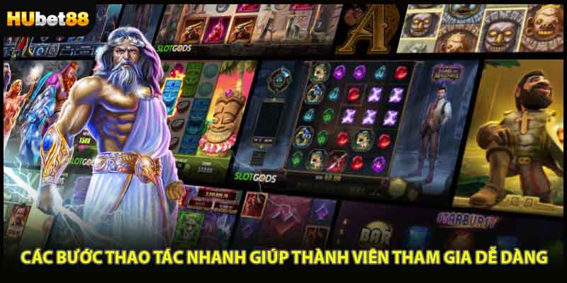 Các bước thao tác nhanh giúp thành viên tham gia dễ dàng