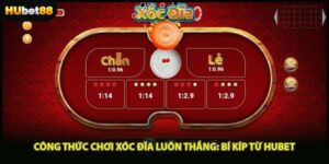 Công Thức Chơi Xóc Đĩa Luôn Thắng - Bí Kíp Từ Hubet