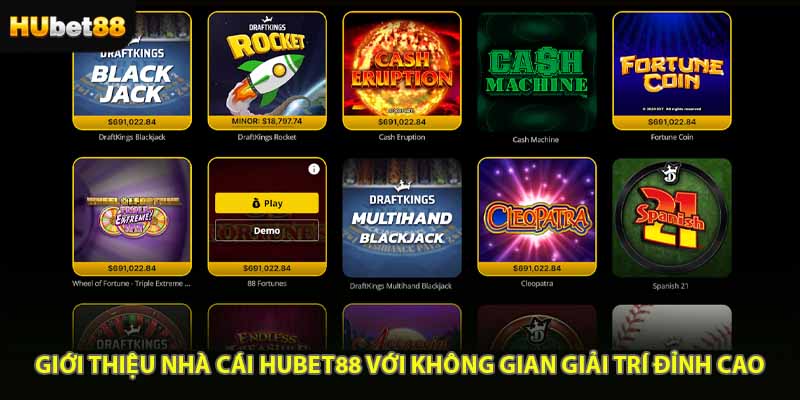 Giới thiệu nhà cái HUBET88 với không gian giải trí đỉnh cao
