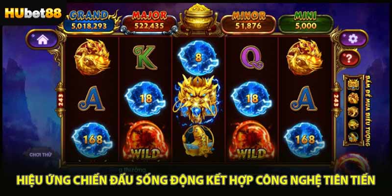 Hiệu ứng chiến đấu sống động kết hợp công nghệ tiên tiến