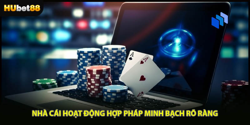 Nhà cái hoạt động hợp pháp minh bạch rõ ràng