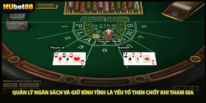 Quản lý ngân sách và giữ bình tĩnh là yếu tố then chốt khi tham gia