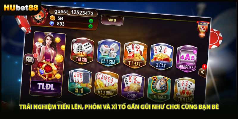 Trải nghiệm tiến lên, phỏm và xì tố gần gũi như chơi cùng bạn bè